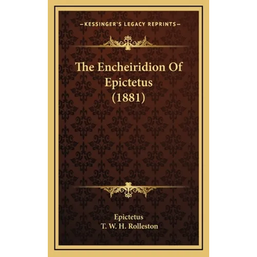 The Encheiridion of Epictetus (1881) - Hardcover