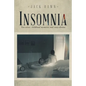 Insomnia: Two Wives, Childhood Memories and Crazy Dreams - Paperback