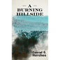 A Burning Hillside - Hardcover