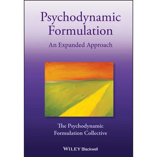 Psychodynamic Formulation: An Expanded Approach - Hardcover