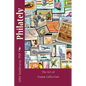 Philately: The Art of Stamp Collection - Paperback