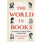The World in Books: 52 Works of Great Short Nonfiction - Hardcover