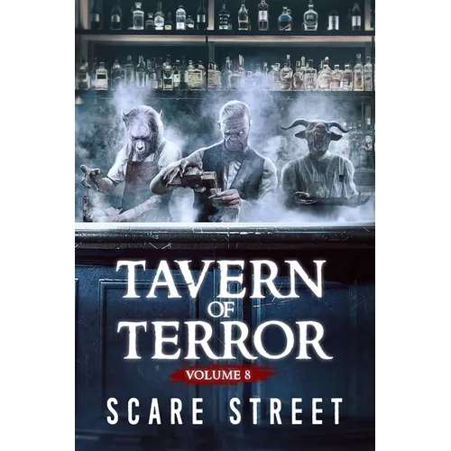 Tavern of Terror Vol. 8: Short Horror Stories Anthology - Paperback