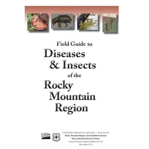 Field Guide to Diseases & Insects of the Rocky Mountain Region - Paperback