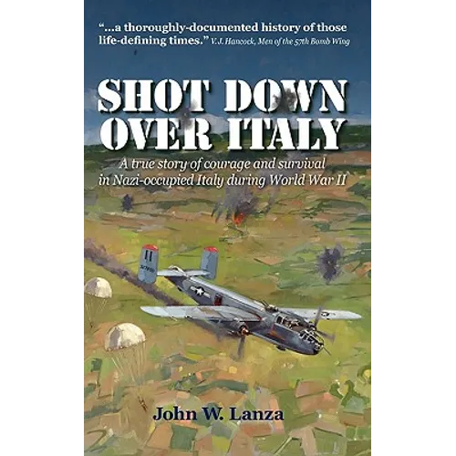 Shot Down Over Italy - Hardcover