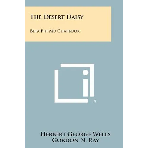 The Desert Daisy: Beta Phi Mu Chapbook - Paperback