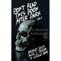 Don't Read This Book After Dark Vol. 1: A Horror Anthology - Paperback