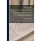 Plato's Parmenides in the Middle Ages and the Renaissance: A Chapter in the History of Platonic Studies - Paperback