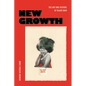 New Growth: The Art and Texture of Black Hair - Paperback
