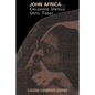 John Africa...Childhood Untold Until Today - Paperback