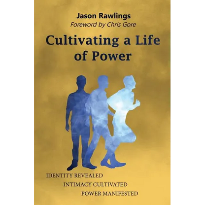 Cultivating a Life of Power - Paperback