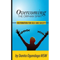 Overcoming the Orphan Spirit: Restoration for Self and Society - Paperback