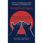 Simplified Signs: A Manual Sign-Communication System for Special Populations, Volume 2 - Hardcover