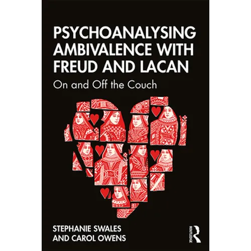 Psychoanalysing Ambivalence with Freud and Lacan: On and Off the Couch - Paperback