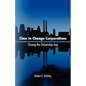 Time to Change Corporations: Closing the Citizenship Gap - Paperback