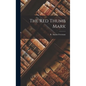 The Red Thumb Mark - Hardcover