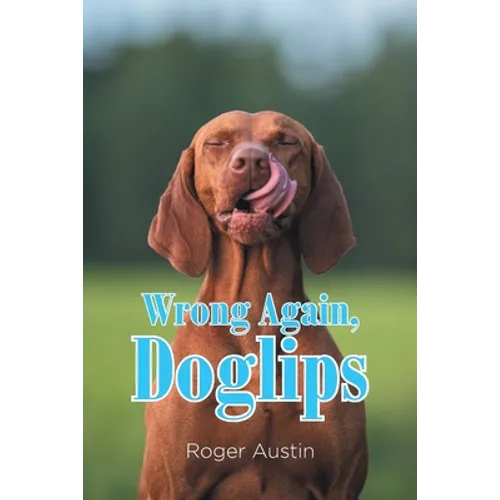 Wrong Again, Doglips - Paperback