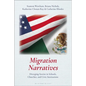 Migration Narratives: Diverging Stories in Schools, Churches, and Civic Institutions - Paperback