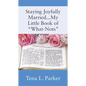 Staying Joyfully Married...My Little Book of "What-Nots"... - Paperback