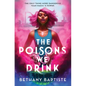 The Poisons We Drink - Hardcover