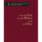 On the End of the World and on Hell - Theological Commonplaces - Hardcover