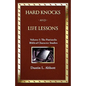 Hard Knocks and Life Lessons-Volume 1: The Patriarchs - Paperback