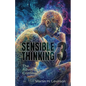 Sensible Thinking 3: The Adventure Continues - Paperback