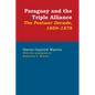 Paraguay and the Triple Alliance: The Postwar Decade, 1869-1878 - Paperback