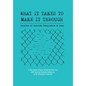 What It Takes to Make It Through: Stories of Suicide Resilience and Loss - Hardcover