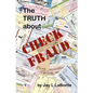 The Truth about Check Fraud - Paperback
