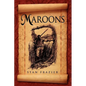 Maroons - Paperback