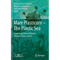 Mare Plasticum - The Plastic Sea: Combatting Plastic Pollution Through Science and Art - Hardcover
