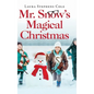 Mr. Snow's Magical Christmas - Hardcover