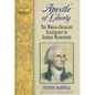 Apostle of Liberty: The World-Changing Leadership of George Washington - Hardcover