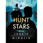 Hunt the Stars - Paperback