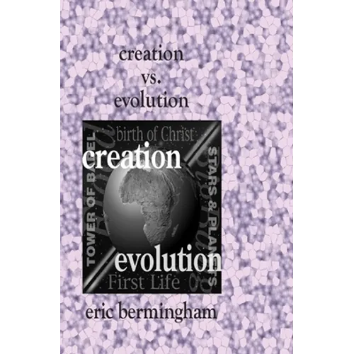 Creation vs. Evolution: What Every Catholic Should Know - Paperback