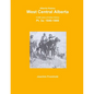 Alberta History: West Central Alberta; 13,000 years of Indian History, Pt.3a: 1840- - Paperback