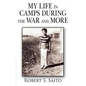 My Life in Camps During the War and More - Paperback