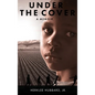Under The Cover - Hardcover