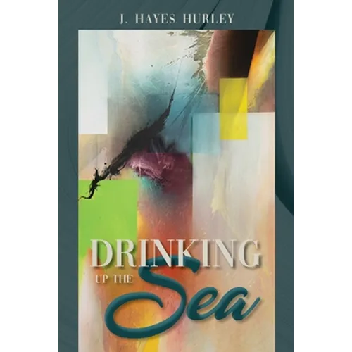 Drinking up the Sea - Paperback