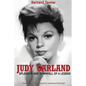 Judy Garland - Splendor and Downfall of a Legend - Paperback