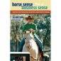 Horse Sense, Business Sense Vol. 1 - Paperback