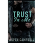 Trust in Me - Paperback