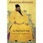 Perpetual Happiness: The Ming Emperor Yongle - Paperback