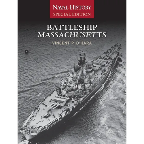 Battleship Massachusetts: Naval History Special Edition - Paperback