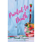 Painted to Death - Paperback