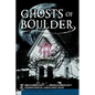 Ghosts of Boulder - Paperback