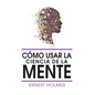 Como Usar La Ciencia de la Mente - Paperback