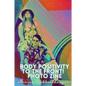 Pride Body Positivity To the Front! Zine - Paperback