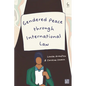 Gendered Peace Through International Law - Hardcover